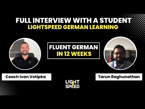 Fluent German In 12 Weeks (Interview with a our student Tarun)