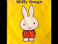 Miffy Friends Miffy Songs 1997 Full Album RARE