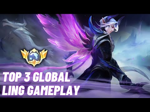 Top 3 Global Ling Gameplay - Mobile Legends: Bang Bang