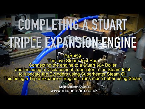 COMPLETING A STUART TRIPLE EXPANSION ENGINE - PART #59