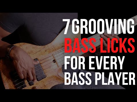 7 GROOVING BASS LICKS FOR EVERY BASS PLAYER