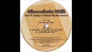Chocolate Milk - Can't Judge A Book By It's Cover (Original Mix) (2000)