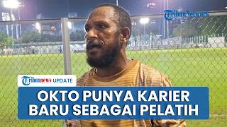 Lama Tak Terdengar, Mantan Pemain Timnas Indonesia Oktovianus Maniani Kini Muncul sebagai Pelatih