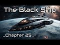 The Black Ship (Chapter 25) | HFY | End of Book one.