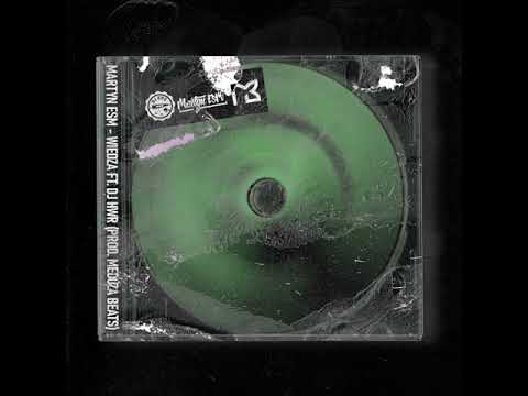 10. Martyn ESM - Wiedza ft. DJ HWR (prod. Meduza Beats) (audio)