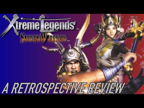 Samurai Warriors Xtreme Legends: A Retrospective Review