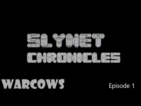 WarCows Presents The Slynet Chronicles. Episode 1