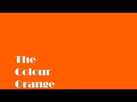 The Colour Orange
