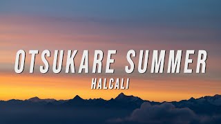 Download lagu Halcali - Otsukare Summer (Lyrics) mp3