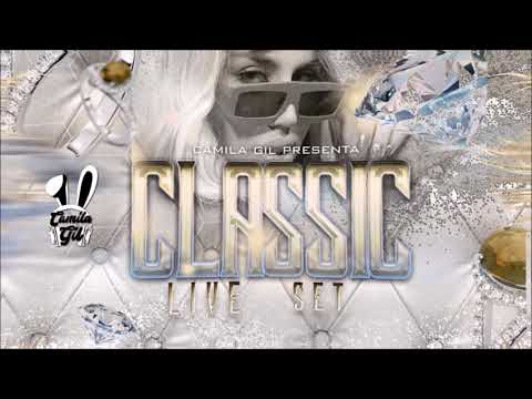 CLASSIC - CAMILA GIL DJ