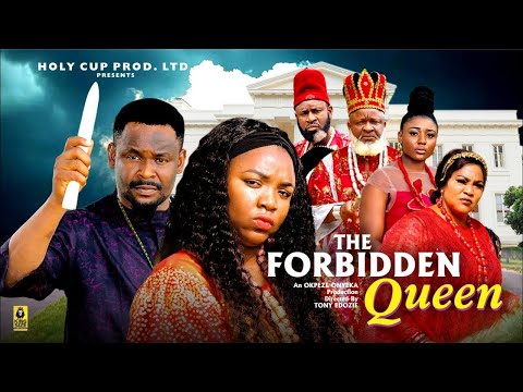 The Forbidden Queen Season 5&6 - Zubby Micheal,Ekene umenwa nigerian movies 2025 latest full movies