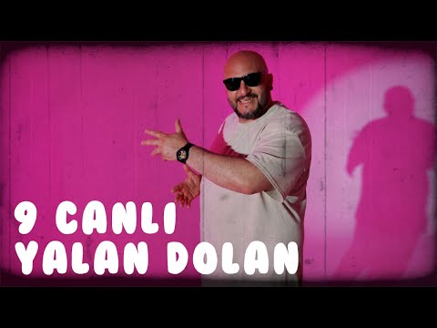 9 Canlı - Yalan Dolan  (Official Video)