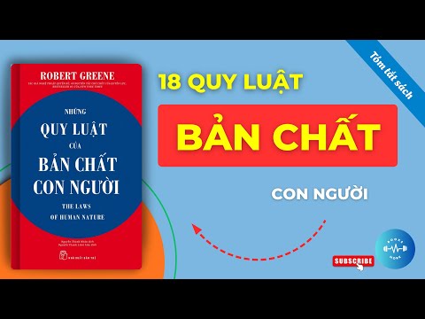 Những Quy Luật Của Bản Chất Con Người | 18 Quy Luật Bản Chất Con Người | Tóm Tắt Sách | Books & More