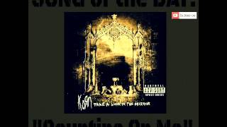 KoRn - Counting On Me (Song of the Day)