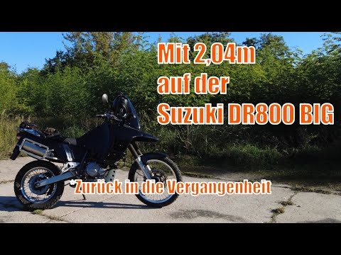 Mit 2,04m Olifaehrt Suzuki DR800 BIG
