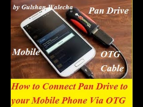 How to Connect Pen Drive to Android Phone Via OTG Cable