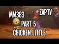 Chicken Little PART 5 Runt Around The Bases