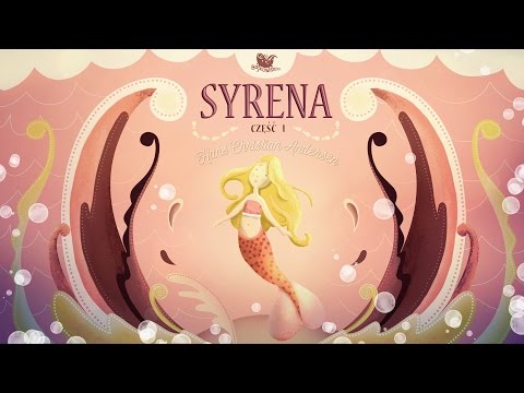 SYRENA CZ. 1 – Bajkowisko - bajki dla dzieci – słuchowisko – bajka dla dzieci (audiobook)