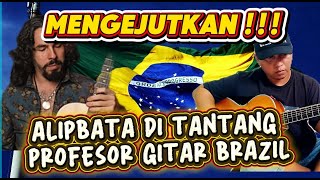 Download lagu MENGEJUTKAN ‼️ ALIPBATA DITANTANG PROFESOR GITAR BRAZIL mp3