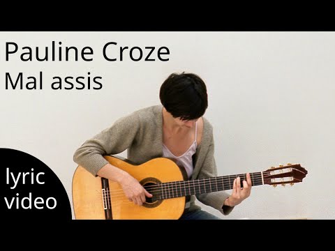 Pauline Croze - Mal assis (Lyric video)