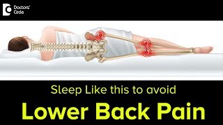 Best sleeping position for lower Back Pain - Dr. Kodlady Surendra Shetty | Doctors