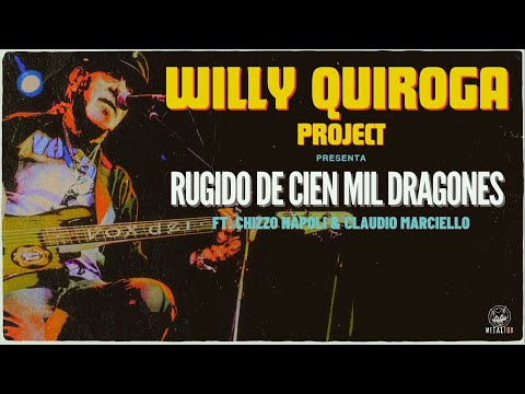 Willy Quiroga - Rugido de Cien Mil Dragones (Video Oficial)