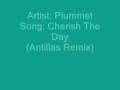 Plummet - Cherish The Day (Antillas Remix ...