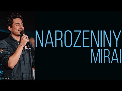 Narozeniny - Mirai /Text/