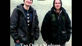 Tao Quit & Madness - Grime (Mixtape Vol. 3) RARITNÍ SONG Z ROKU 2009