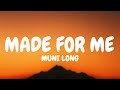 Muni Long - Made For Me (Lyrics) 