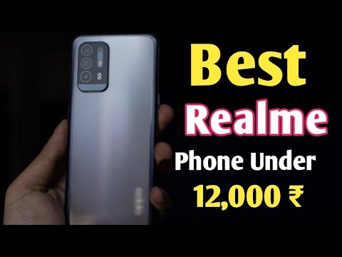 Best Realme Phone Under 12000 in 2022|Top 5 Best Realme Phone Under 12000 in 2022| Best Realme Phone