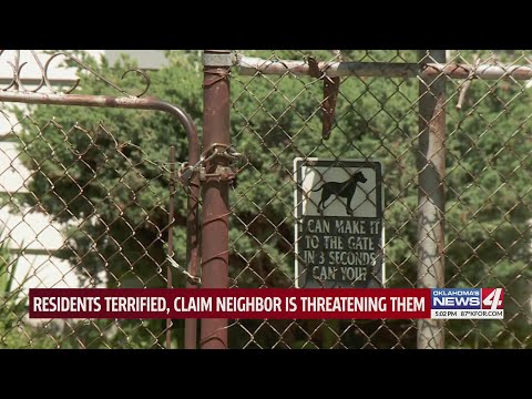Residents terrified, claim neighbor is threatening them