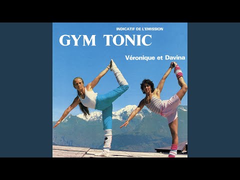 Gym Tonic (Indicatif de l'émission) (Version maxi 45t)