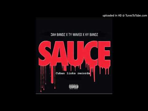 Jah Bandz - Sauce Ft Ty Waved , BackendBandit  ( Official Audio )