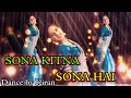 Sona Kitna Sona Hai Dance performance| Tu Mera Hero No.1 | Dance cover By Kiran Sharma