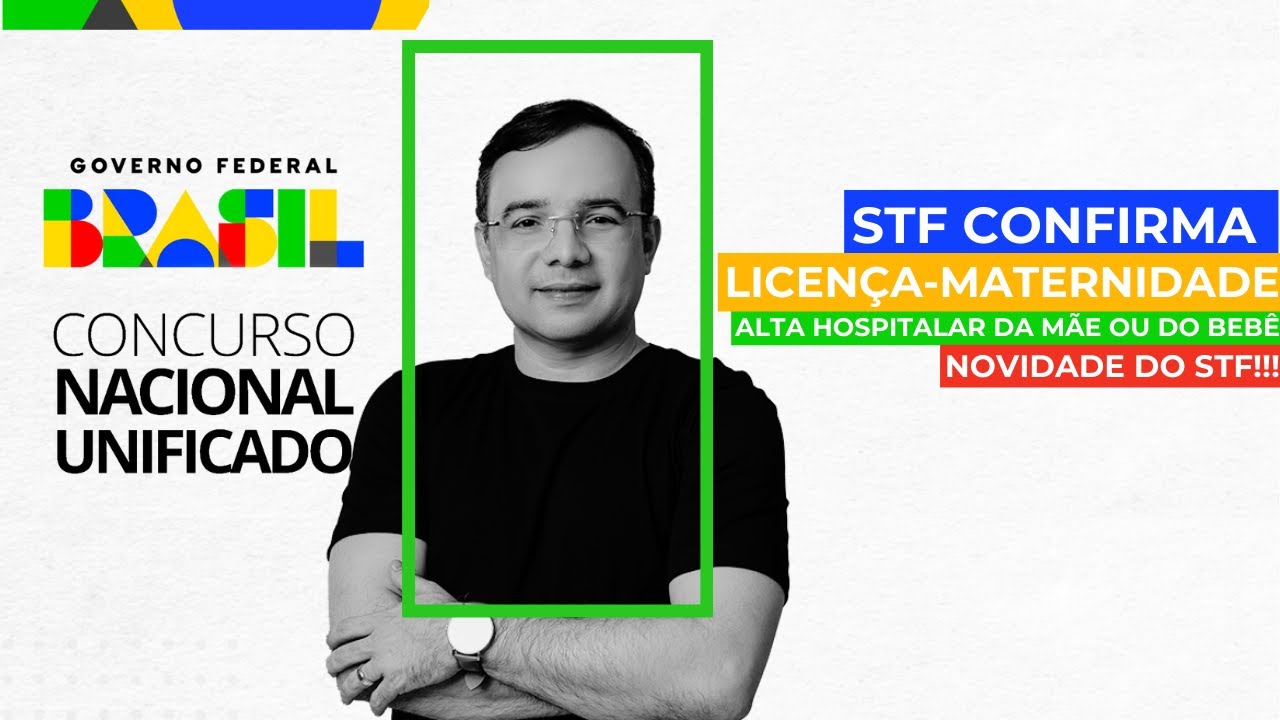 STF confirma licença-maternidade a partir da alta hospitalar da mãe ou do bebê