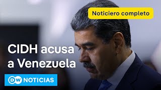 🔴 DW Noticias 7 de enero: Informe afirma que Maduro "ejecutó prácticas de terrorismo de Estado"