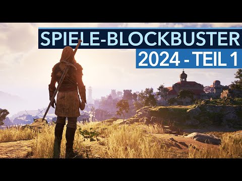 Das sind die wichtigsten Spiele 2024 - wenn sie erscheinen | Blockbuster-Vorschau Teil 1