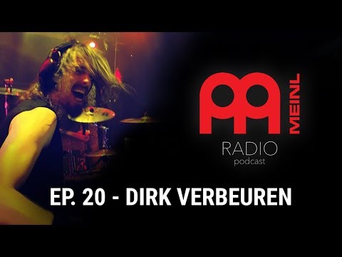 Meinl Radio - Episode 20 - Dirk Verbeuren