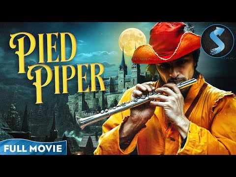 Pied Piper | Broken Promises, Dark Revenge | Adventure Fantasy | Full Movie