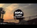 sofia - clairo | slowed + reverb Lyrics, tiktok version