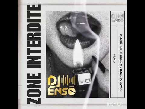 Dj Ensō X R-One X MC Box X Vj Awax - Zone Interdite