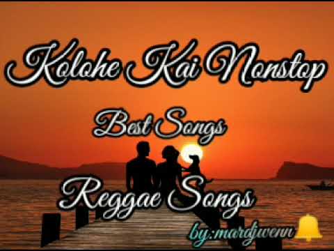 Kolohe Kai Nonstop - Best Songs/Reggae Songs❤️