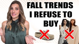 9 Fall Fashion Trends I REFUSE to Buy!