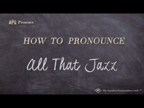 How to Pronounce All That Jazz (Real Life Examples!)