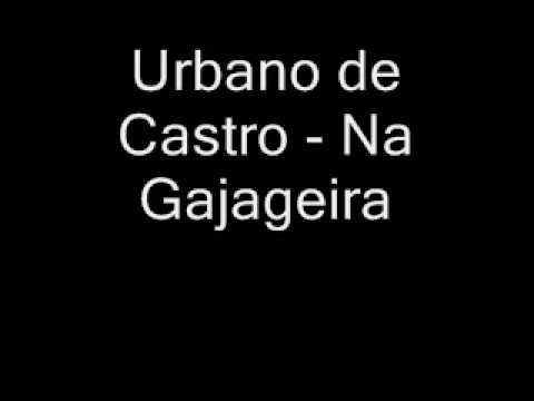 Urbano de Castro - Na Gajageira