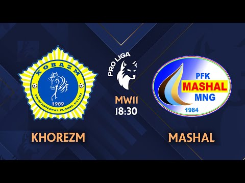 Pro liga | 11-tur XORAZM - MASH'AL
