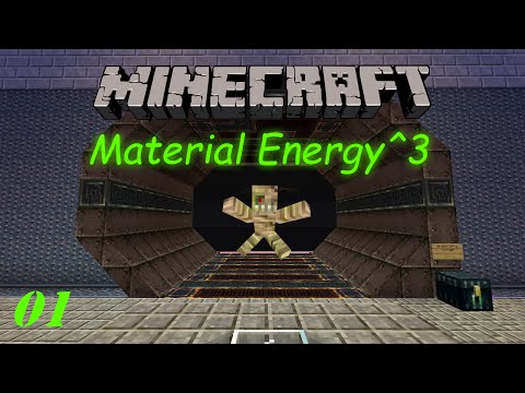 Minecraft : Material Energy^3 : 01 : "The Start"