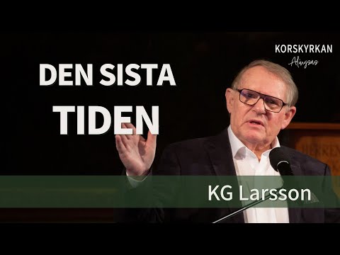 KG Larsson - Den sista tiden