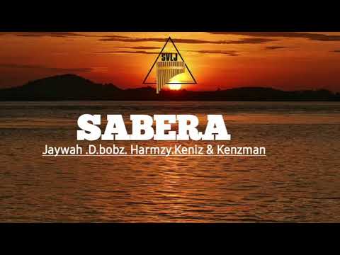 Sabera (Official Music) Jaywah x D.Bobz x Harmzy x Keniz & Kenzman
